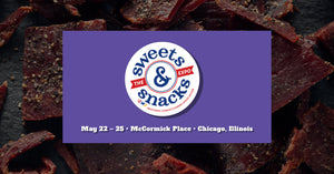 Join Us At The Sweets & Snacks Expo from MAY 22 thru MAY 25, 2023